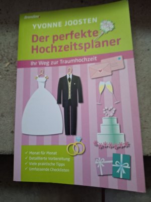 gebrauchtes Buch – Yvonne Joosten – Der perfekte Hochzeitsplaner - Ihr Weg zur Traumhochzeit