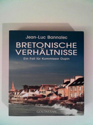 gebrauchtes Buch – Jean-Luc Bannalec – Bretonische Verhältnisse [Paperback] Bannalec, Jean-Luc