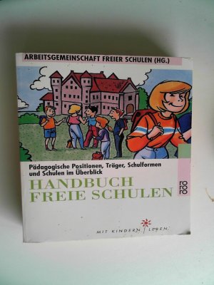 gebrauchtes Buch – Handbuch Freie Schulen