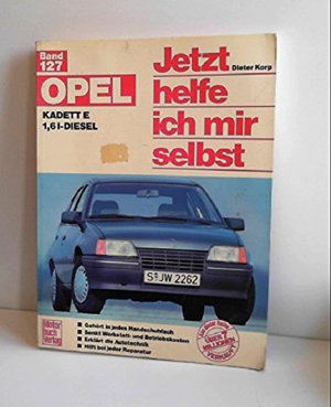 gebrauchtes Buch – Dieter Korp – Opel Kadett 1,6 l-Diesel: Reprint der 1. Auflage 1989: Mitarb.: Wolfgang Schmarbeck (Jetzt helfe ich mir selbst) [Paperback] Korp, Dieter