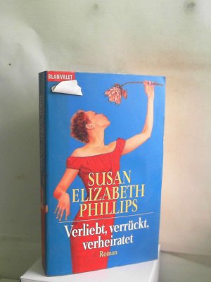 gebrauchtes Buch – Verliebt, verrückt, verheiratet. Roman. Blanvalet Taschenbuch 35339. 9783442353392