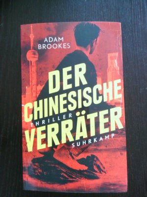 gebrauchtes Buch – Der chinesische Verräter: Thriller (suhrkamp taschenbuch)