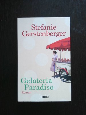 gebrauchtes Buch – Gelateria Paradiso: Roman