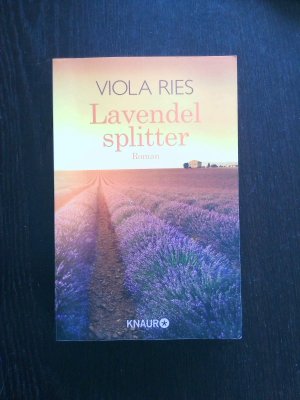 gebrauchtes Buch – Lavendelsplitter: Roman