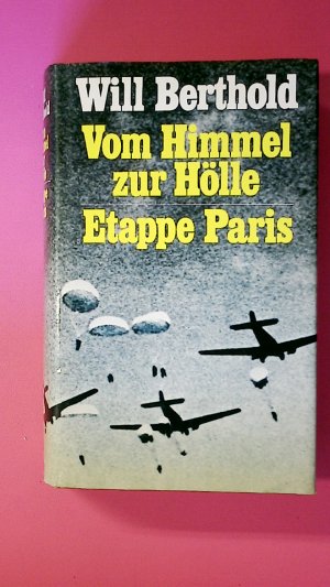 VOM HIMMEL ZUR HÖLLE ETAPPE PARIS.