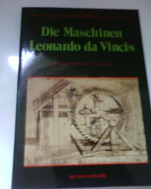 gebrauchtes Buch – Cianchi , Marco – Die Maschinen Leonardo da Vincis