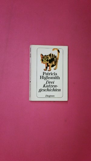 gebrauchtes Buch – Patricia Highsmith – DREI KATZENGESCHICHTEN.