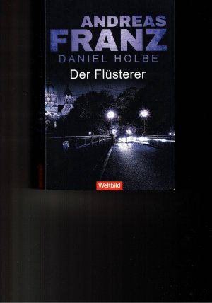 gebrauchtes Buch – Daniel Holbe – Der Flüsterer