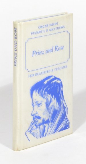 Prinz und Rose. Mit dem Zyklus von 12 Graphiken „Floreszierende Labyrinthe gekreuzigter Sehnsucht“ von Stuart S. R. Matthews. (= Bücher aus der Schatztruhe […]