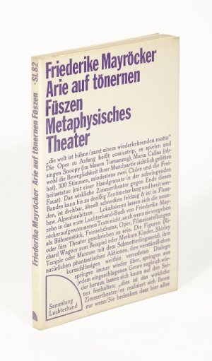 Arie auf tönernen Füszen. Metaphysisches Theater. (= Sammlung Luchterhand, Bd. 82).