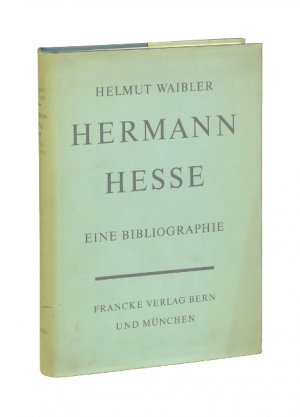 Hermann Hesse. Eine Bibliographie.