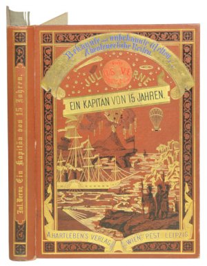 Ein Kapitän von fünfzehn Jahren. (= Bekannte und unbekannte Welten. Abenteuerliche Reisen von Julius Verne, Bd. 27 u. 28).