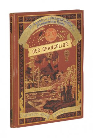 Der Chancellor. Tagebuch des Passagier J. R. Kazallon. Als Anhang: Martin Paz. (= Bekannte und unbekannte Welten. Abenteuerliche Reisen von Julius Verne […]