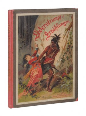 Lederstrumpf. Fünf Erzählungen, nach J. F. Cooper für die liebe Jugend bearbeitet. 4., unveränderte Auflage.