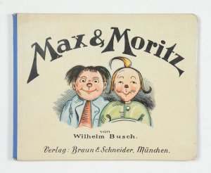 Max & Moritz.