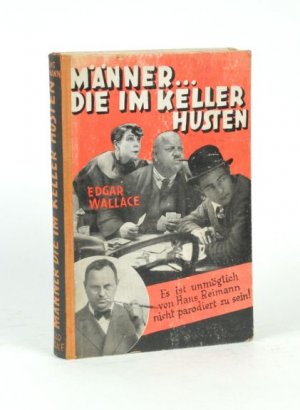 Männer, die im Keller husten. Parodien auf Edgar Wallace.