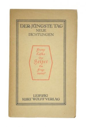 Der Heizer. Ein Fragment. 2. Auflage. (= Der jüngste Tag, Bd. 3).