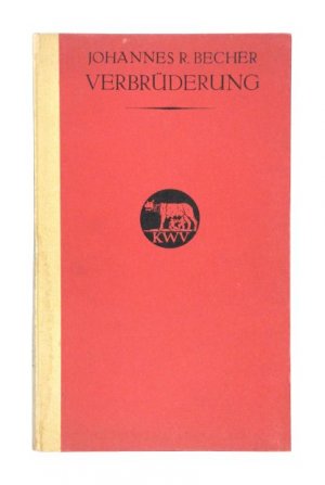 Verbrüderung. Gedichte. (= Der jüngste Tag, Bd. 25).