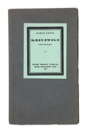 Kreuzwege. Novellen. (Einzig berechtigte Übertragung aus dem Tschechischen von Otto Pick). (= Der jüngste Tag, Bd. 64).