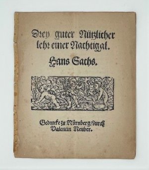 Drey guter Nützlicher lehr einer Nachtigal.