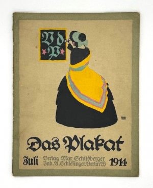 Das Plakat. Mitteilungen des Vereins der Plakatfreunde. 5. Jahrgang, Juli 1914, Heft 4.