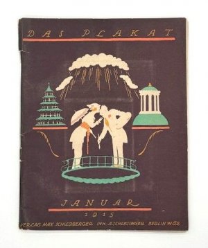 Das Plakat. Mitteilungen des Vereins der Plakatfreunde. 6. Jahrgang, Januar 1915, Heft 1.