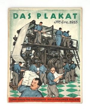 Das Plakat. Mitteilungen des Vereins der Plakatfreunde. 6. Jahrgang, März 1915, Heft 2.