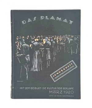 Das Plakat. Zeitschrift des Vereins der Plakatfreunde e. V. für Kunst und Kultur in der Reklame. 11. Jahrgang, Heft 3, März 1920. (Sonderheft: Maschinenindustrie […]