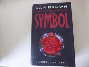 gebrauchtes Buch – Dan Brown – Das verlorene Symbol. Thriller. Hardcover mit Schutzumschlag