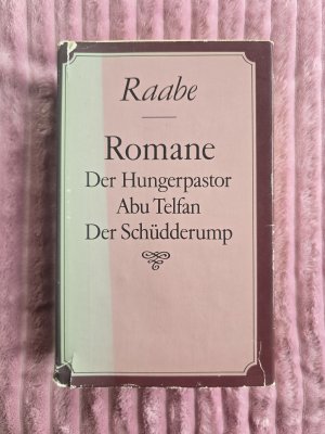 Romane : Der Hungerpastor / Abu Telfan / Der Schüdderump