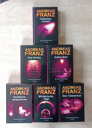 6 X Andreas Franz - Tödliches Lachen + Das Todeskreuz + Kaltes Blut + Das Verließ + Teuflische Versprechen + Mörderische Tage