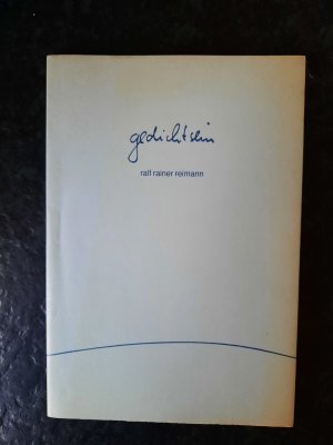 Gedichtsein. Gedichte 1979-1982.