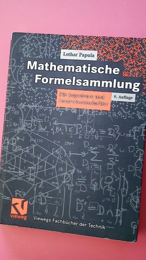 gebrauchtes Buch – Lothar Papula – MATHEMATISCHE FORMELSAMMLUNG FÜR INGENIEURE UND NATURWISSENSCHAFTLER. mit zahlreichen Rechenbeispielen und einer ausführlichen Integraltafel