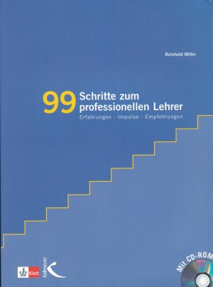 gebrauchtes Buch – Reinhold Miller – 99 Schritte zum professionellen Lehrer - Erfahrungen - Impulse - Empfehlungen