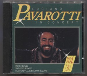 gebrauchter Tonträger – Luciano Pavarotti – In Concert, Vol. 3. Including: Kyrie eleison, Son Salvo, Alfia son salvo.