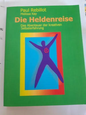 Die Heldenreise - das Abenteuer der kreativen Selbsterfahrung