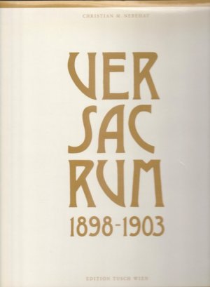 Ver sacrum : 1898 - 1903.