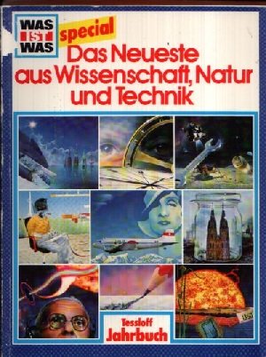 gebrauchtes Buch – Otto Falch – Das Neueste aus Wissenschaft, Natur und Technik Mit Beiträgen von Thomas Brandenburg, Rudolf Braunburg, Alfred Burgschmiet, Wolfgang Engelhardt, Ronald Hefter, Garrit W. Holiday, G.C. KAyn, Rudolf Kramer, Karl Locher, Dr. Brigitte Macher, Michael Marx, Gunnar Moisel, Roswitha Ordner, Hans Georg Prager, Dr. Erich Überlacker, Eva Zimmet