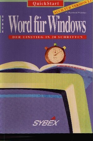 gebrauchtes Buch – Raymond Wisemann – Das Word für Windows Der Einsteiger in 20 Schritten - QuickStart