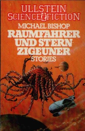 gebrauchtes Buch – Michael Bishop – Raumfahrer und Sternzigeuner Stories