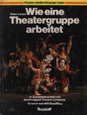 Wie eine Theatergruppe arbeitet In Zusammenarbeit mit der Prospect Theatre Company