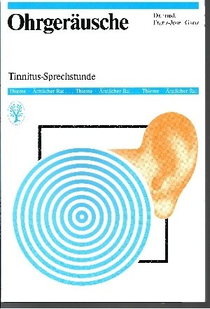 Ohrgeräusche : Tinnitus-Sprechstunde