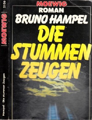 gebrauchtes Buch – Bruno Hampel – Die stummen Zeugen