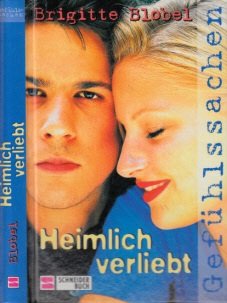 gebrauchtes Buch – Brigitte Blobel – Heimlich verliebt