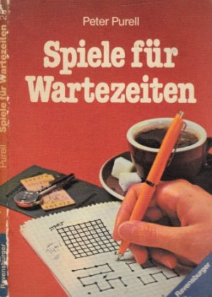 gebrauchtes Buch – Peter Purell – Spiele für Wartezeiten Ravensburger Freizeit-Taschenbücher Band 25