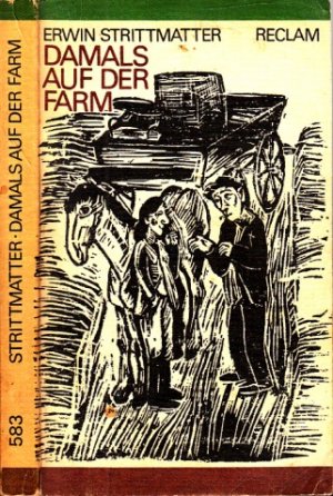Strittmatter Erwin Damals auf der Farm