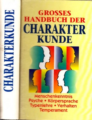 Gosses Handbuch der Charakterkunde Illustrationen: Annegrit Schön, Berit Hoffmann