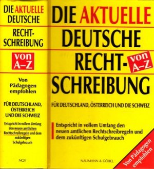 gebrauchtes Buch – Bedürftig, Fiedemann, Johannes Baldenius Brigitte Meyer-Eggers u. a. – Die aktuelle Deutsche Rechtschreibung von A-Z - Ein umfassendes Nachschlagewerk des deutschen und teingedeutschten Sprachschatzes für Deutschland, Österreich und die Schweiz