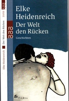 gebrauchtes Buch – Elke Heidenreich – Der Welt den Rücken Erzählungen