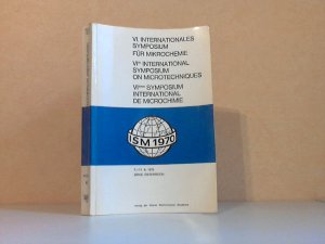 VI. Internationales Symposium für Mikrochemie - Graz (Austria) 7.-11. Sept. 1970 Vol. A-B-C,D-E 4 Bücher